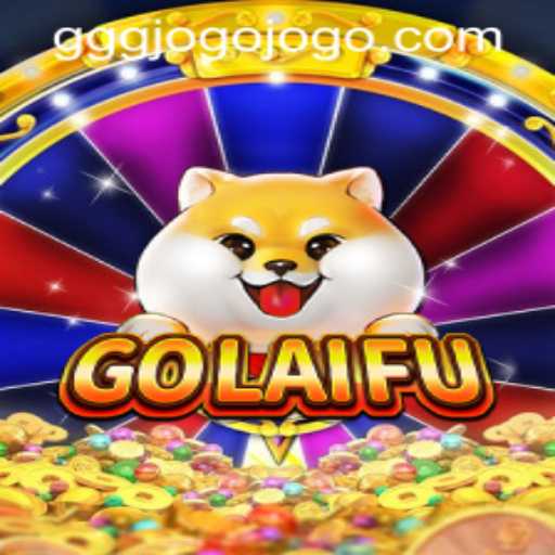 An In-Depth Look at GoLaiFu: The Thrilling New Game Taking the World by Storm