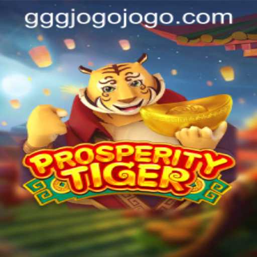 ProsperityTiger: A Journey into the World of Fortune and Strategy